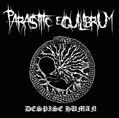 Parasitic Equilibrium : Despise Human